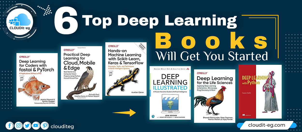 You are currently viewing 6 Top Deep Learning Books Will Get You Started